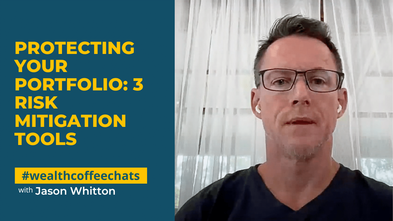 Jason Whitton _ Protecting your portfolio: 3 risk mitigation tools